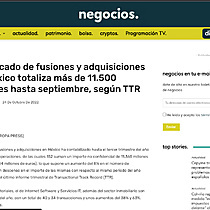 El mercado de fusiones y adquisiciones de Mxico totaliza ms de 11.500 millones hasta septiembre, segn TTR